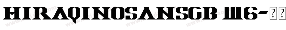 hiraqinoSansGB W6字体转换